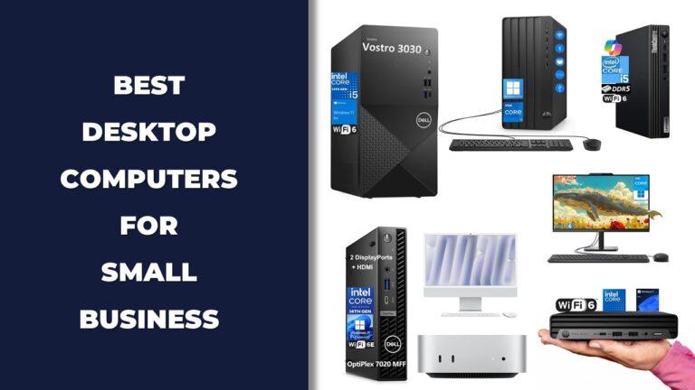 Best Desktops for Small Business