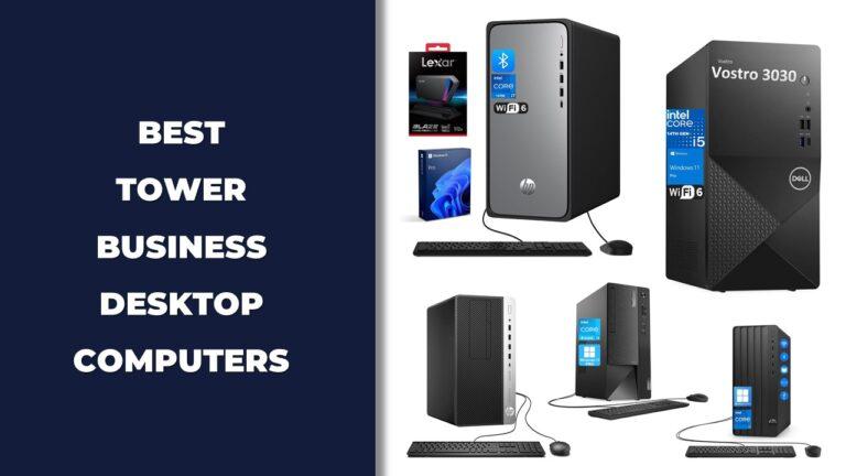 Best Tower Business Desktop Computers