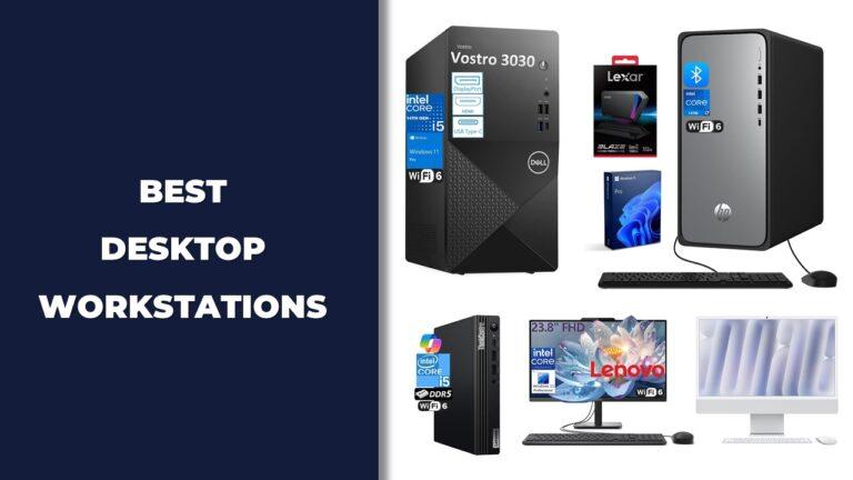 Best Desktop Workstations